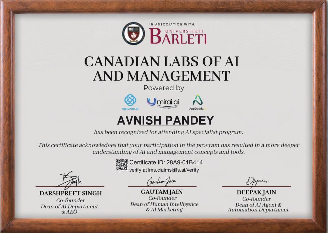 Canadian Labs of AI and Management - AI Specialist Certificate awarded to Avnish Pandey, in association with Universiteti Barleti
